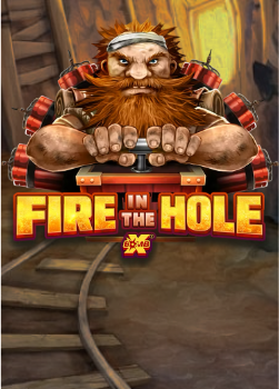 Fire in the Hole: Information och detaljer