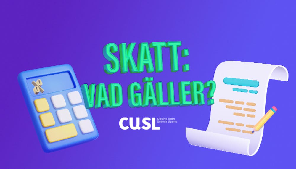 Skatt på casinon utan svensk licens – vad gäller?