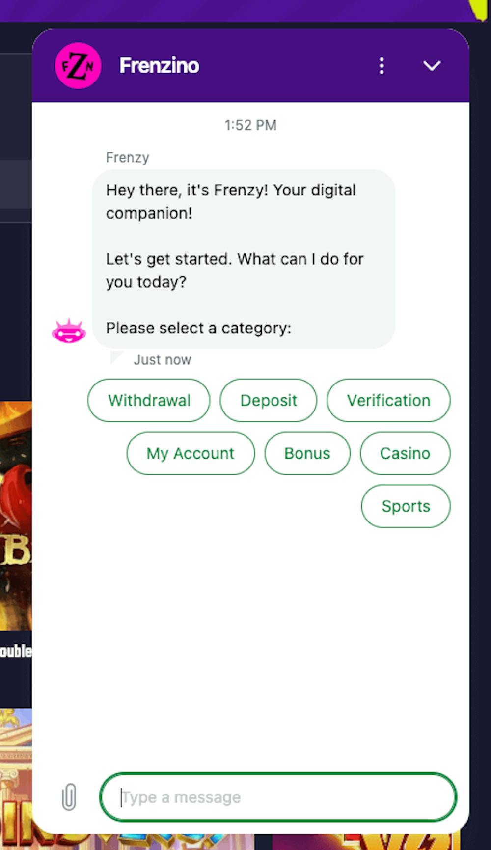Frenzino Casino har en live chatt var man kan kontakta supporten dygnet runt alla dagar i veckan. Välj ärende och skriv ett meddelande.