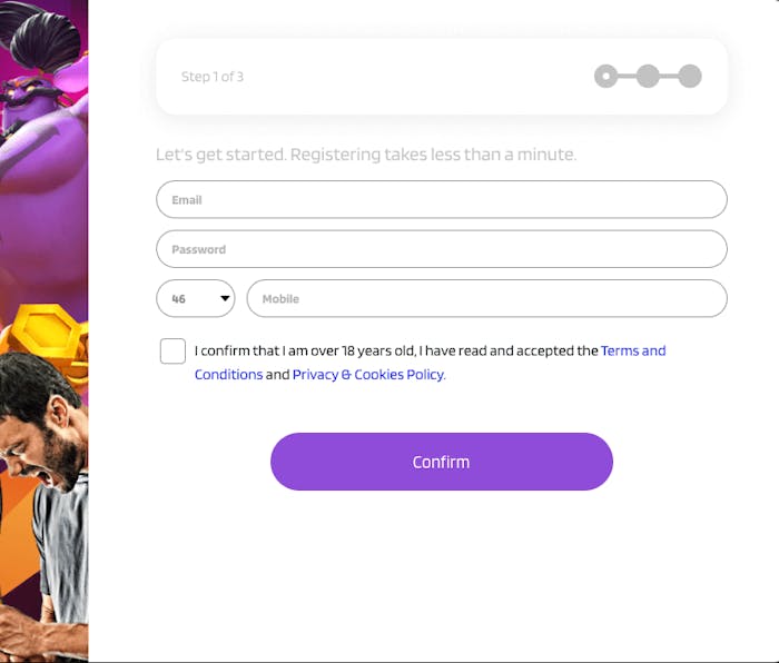 Registreringsprocessen hos Punterz Casino består av tre steg. I första steget ska uppgifter som e-postadress, lösenord samt mobilnummer fyllas i. 