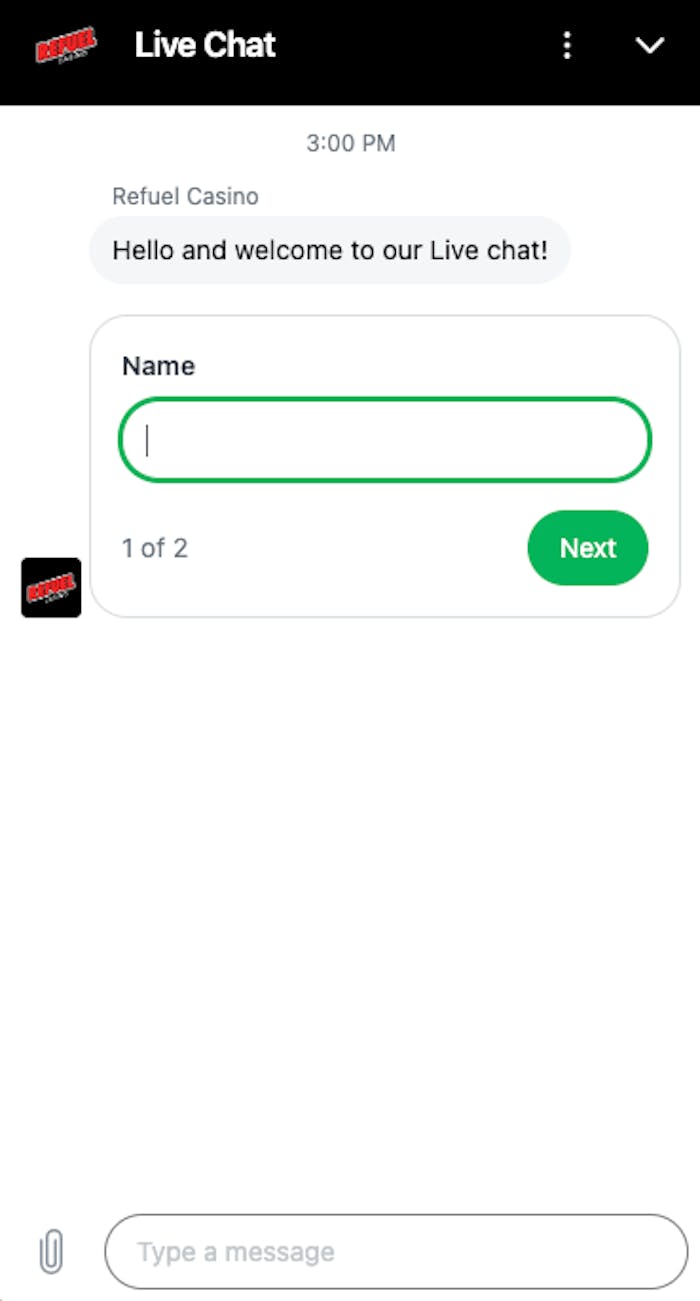 Refuel Casino har en live chatt var man fyller i namn och klickar på next för att komma igång.
