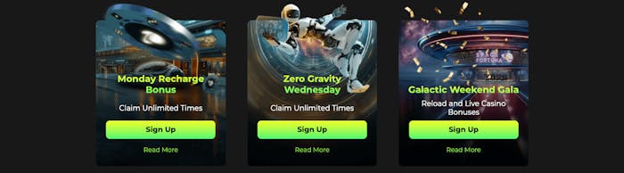 Här visas några av de bonusar som finns hos Space Fortuna Casino. Tre bonusar presenteras tillsammans med varsin rymdinspirerad bild samt stor Sign Up-knapp. Klicka på Read More för mer information om respektive erbjudande.