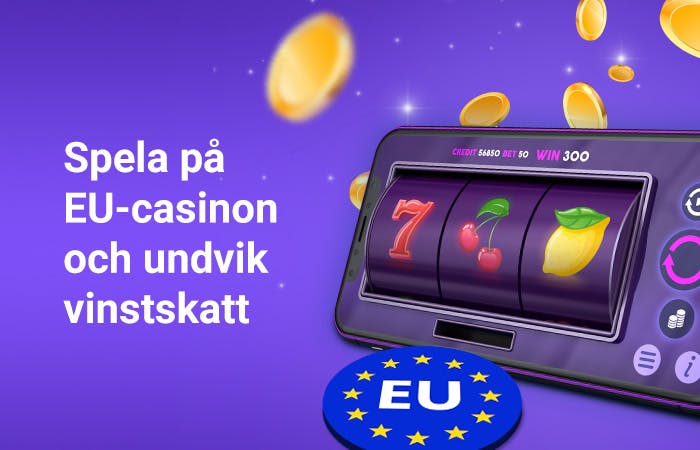 Casinon med EU-licens erbjuder skattefria vinster
