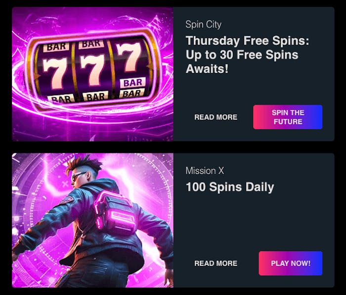 Här visas ett par av X7 Casinos aktuella bonuserbjudanden. Ta del av Thursday Free Spins eller 100 Spins Daily. Klicka på Spin the Future respektive Play Now för att spela med bonusarna.