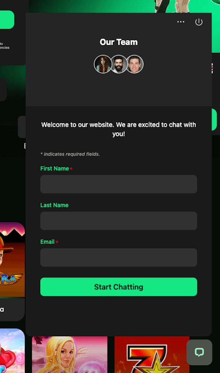 Zip Casino live chatt är öppen dygnet runt. Fyll i namn, efternamn samt mejl för att starta chatten.