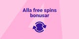 Alla free spins bonusar utan insättning