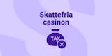 Skattefria casinon med VIP bonus