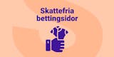 Skattefria bettingsidor