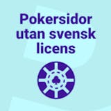 Bästa casinon utan svensk licens med poker