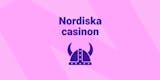 Bästa nordiska casinon